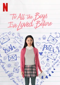 To All the Boys I’ve Loved Before